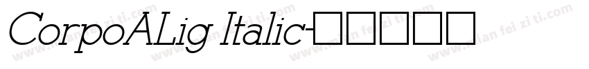 CorpoALig Italic字体转换